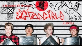 5 Seconds Of Summer - Good Girls - Lyrics