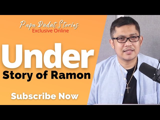 RAMON | PAPA DUDUT STORIES class=