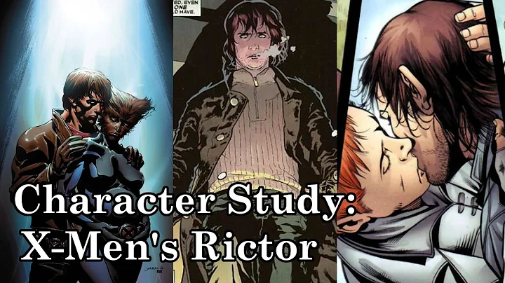 Character Study: X-Men's Rictor