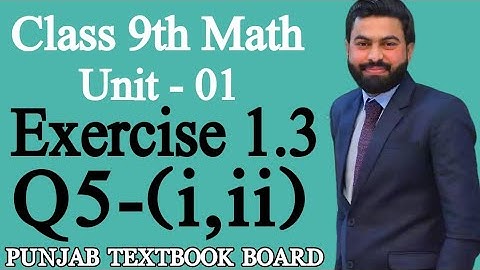Class 9th Math Unit 1 Exercise 1.3 Question 5 (i,ii)-9 Class Mathematic Unit 1 E.X 1.3 Q5 (i,ii)
