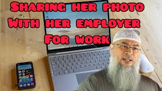 Can a woman share her photo with an employer when applying for work? - Assim al hakeem screenshot 5