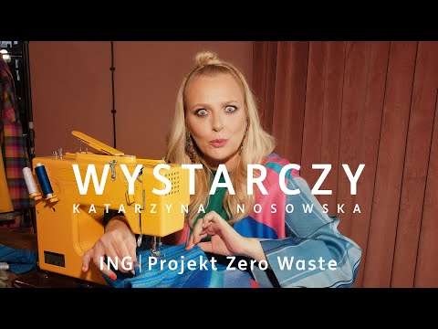 NOSOWSKA - Wystarczy (ING | Projekt Zero Waste)