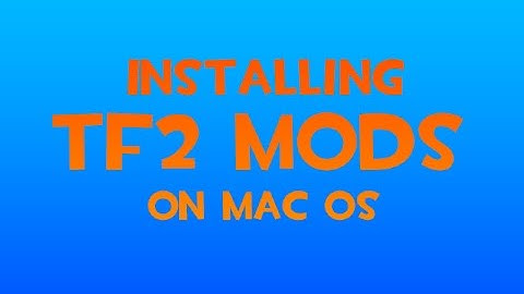Installing TF2 Mods in OS X