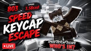 🔥 SPEED KEYCAP ESCAPE LIVE | Level 805 | Speed 3.58SXD | Join Me! screenshot 3