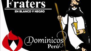 Video thumbnail of "Mensajero de Dios - Fraters (Dominicos Perú)"