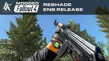3K Special Release - ReShade and ENB Preset Fallout 4 Download Available