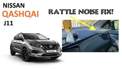 Nissan Qashqai J11: Dashboard rattle fix!