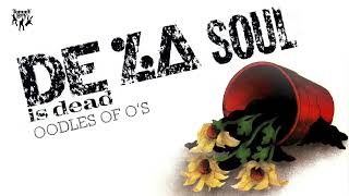 De La Soul - Oodles Of O&#39;s