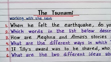 The Tsunami | Working with the text | Class 8 English | NCERT | Chapter 2 | Question Answer