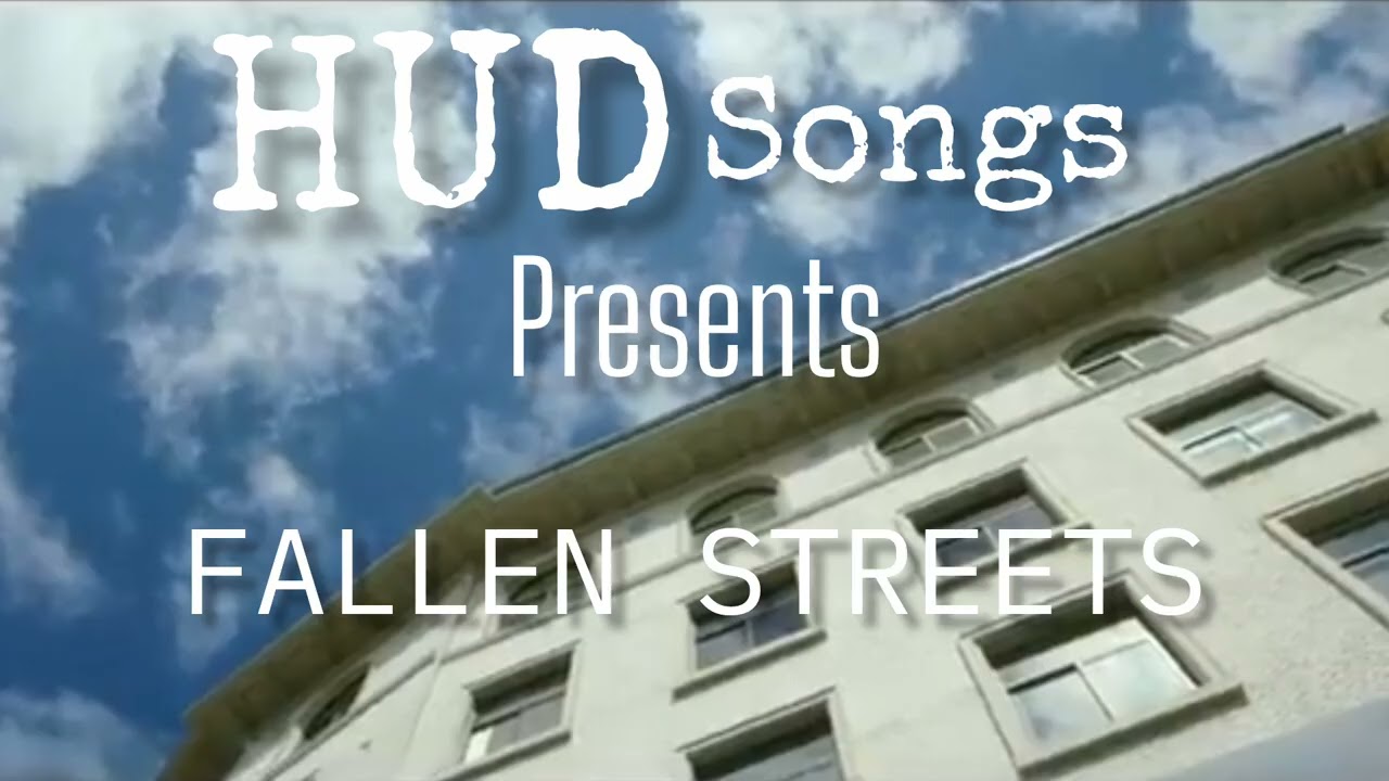 HUD presents |FALLEN STREETS|