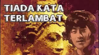 Tiada Kata Terlambat | Koes Plus Vol 14 | Tonny Koeswoyo