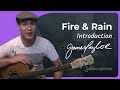 How to play Fire And Rain by James Taylor | Guitar Lesson #1of2