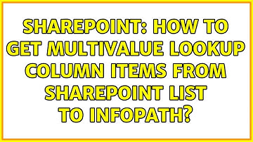 Sharepoint: How to get multivalue lookup column items from sharepoint list to infopath?