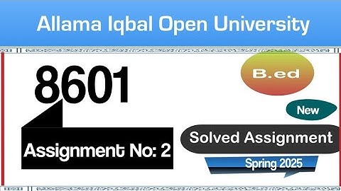 8601 Aiou Solved Assignment 2 | B.Ed(spring 2025) Available #aiou #aiouupdate #education #solved