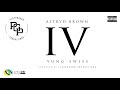 Astryd Brown Four Official Audio Ft Yung Swiss