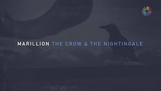 Marillion &#39;The Crow and the Nightingale&#39; (Official Audio) - An Hour Before It&#39;s Dark