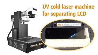 UV cold laser separator for LCD frame bracket removal