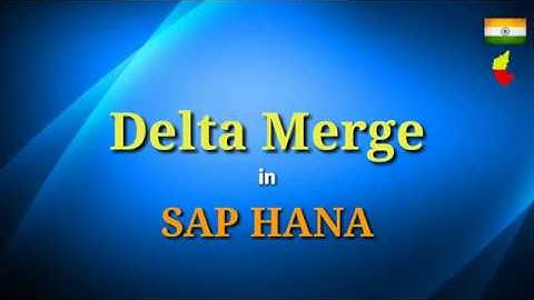 Delta Merge in SAP HANA | Complete Details of Delta Merge Concepts in HANA | VENUGOPAL M NANJAPPA