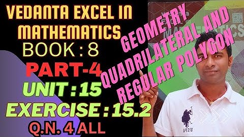 Geometry:Quadrilateral and regular polygon| Exe:15.2 |QN.4| find the value of x then find the length