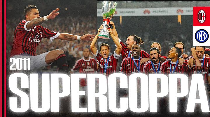 Full Match | Milan-Inter 2-1 Supercoppa Italiana 2011