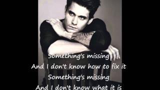 John Mayer - Something's Missing chords