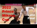 4K STEREO | Latin Final All | 2022 The 42nd Prince Mikasa Cup in Tokyo