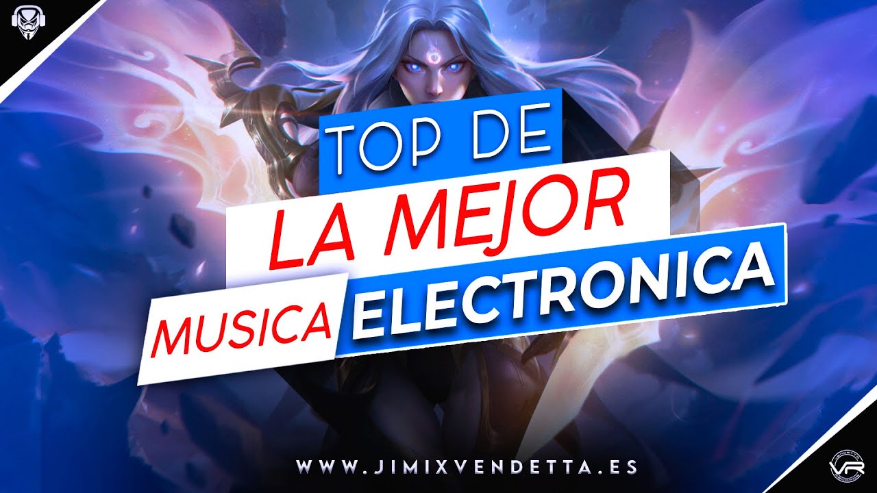 La Mejor Música Electrónica | LOS MAS ESCUCHADOS | Lo Mas Nuevo