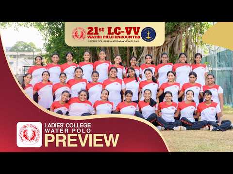 Ladies' College Water Polo Preview | 21st LC-VV Water Polo Encounter 2026