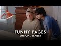 FUNNY PAGES | in Cinemas and on Curzon Home Cinema 16 September