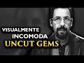 UNCUT GEMS: Cómo INCOMODAR a la Audiencia