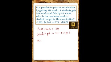It is possible to pass an examination by getting 310 marks. A student gets 28% marks and fails by 93