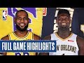 LAKERS at PELICANS | FULL GAME HIGHLIGHTS | March 1, 2020