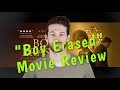 "Boy Erased" Movie Review by Chadwick Armstrong