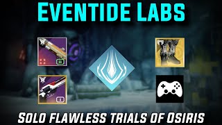 Solo Flawless Trials of Osiris Eventide Labs Arc Titan [Destiny 2]
