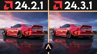 AMD RADEON DRIVERS | 24.3.1 vs 24.2.1