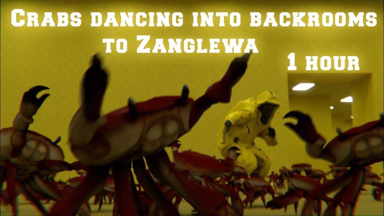 Crabs dancing into backrooms to Zanglewa 1 hour Elongated memes YouTube