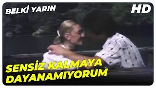 Hakan, Şebnem ile Göl Kıyısında Yakınlaşıyor | Belki Yarın Filmi En İyi Sahneler