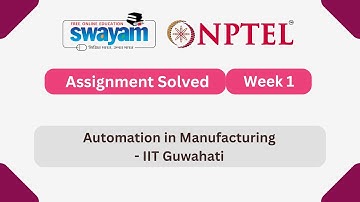 Automation in Manufacturing Week 1 | NPTEL ANSWERS | MYSWAYAM #nptel2025 #nptel #myswayam