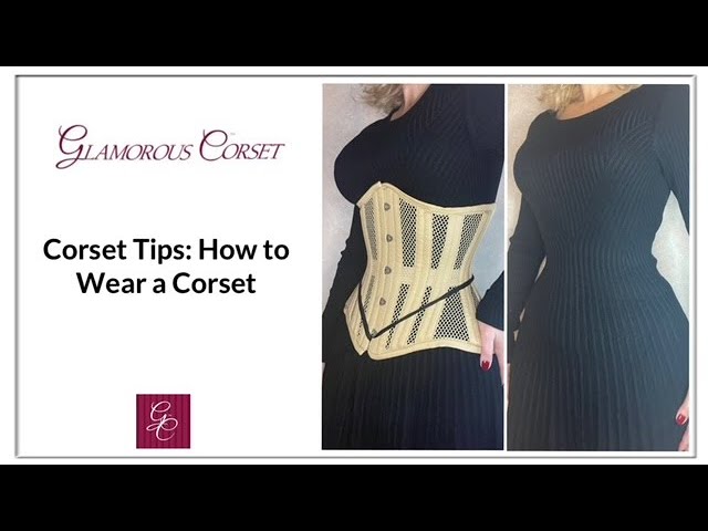 How to Wear a Corset 