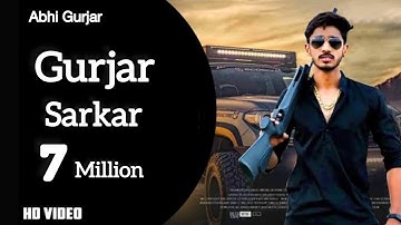 Gurjar Sarkar (Official Video) Abhi Gujjar  | Gyanender Sardhana | New Song 2020 | LN
