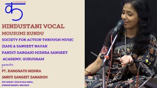 SAM presents Pt. Rangnath Mishra Smriti Sangeet Samaroh - Mousumi Kundu-Hindustani Vocal- Raag Pilu