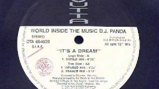 World Inside The - D.J. Panda - It&#39;s A Dream