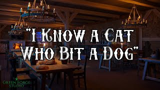 &quot;I Know a Cat Who Bit a Dog&quot; | Tavern Music Vol. 2