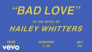 Watch Hailey Whitters Bad Love video