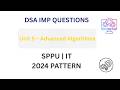 DSA Unit 5 Important Questions 🔥 | Advanced Algorithms | SPPU IT 2024 Pattern #exambuddy
