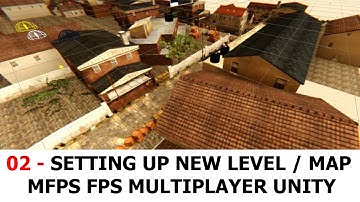 Creating New Levels / Maps In MFPS In Unity #2