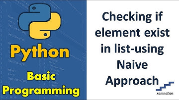 Checking if element exist in list-using Naive Approach