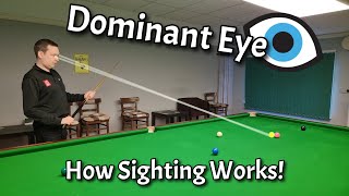 The DOMINANT Eye & HOW TO SIGHT!