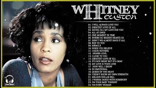 Whitney Houston Greatest Hits Full Album – Whitney Houston Best Song Ever All Time Vol 1