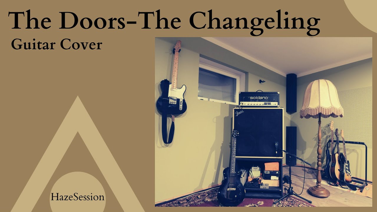 The Doors The Changeling/Guitar Cover YouTube